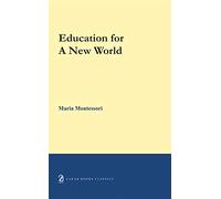 Education For a New World