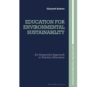 Education for Environmental Sustainability: An Integrated Approach to Teacher Education