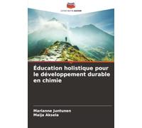 Éducation holistique pour le développement durable en chimie