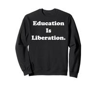 Education Is Liberation Knowledge Freedom Felpa