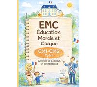 Education Morale et Civique: Cycle 3
