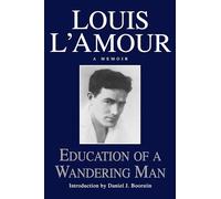 Louis L'Amour Education of a Wandering Man (Copertina rigida)