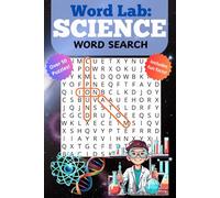 Education: Science Word Search Puzzle Book: For Older Children and Teens, Word Searches with Easy to Read Print on Biology, Physics, Chemistry and ... Gift for Vacations, Education and Free Times