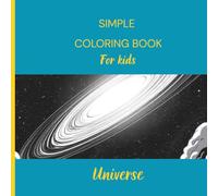 Educational Coloring Book- Univers: A coloring book with pictures of space will delight every little astronaut. Suitable for children to expand their ... develop fine motor skills. Relieves stress.