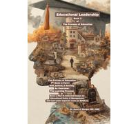 Educational Leadership: Book 2 of The Process of Education 6"x9"