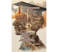 Educational Leadership: Book 2 of The Process of Education 6"x9"