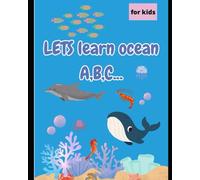 Educational OCEAN ABC book for kids: ABC from THE ocean