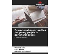 Educational opportunities for young people in peripheral areas: A systematic approach