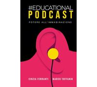 #Educational Podcast: Potere all'immaginazione