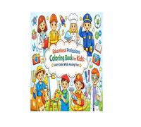 Educational Professions Coloring Book for Kids: Learn Jobs While Having Fun