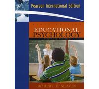 Educational Psychology: Theory and Practice: International Edition