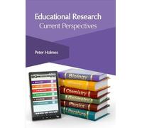 Educational Research: Current Perspectives (Copertina rigida)