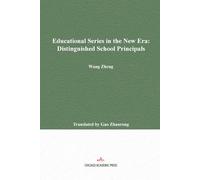 Educational Series in the New Era: Distinguished School Principals