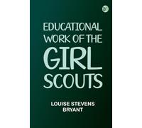 Educational Work of the Girl Scouts