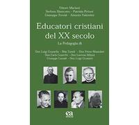 Educatori cristiani del XX secolo