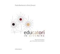 Educatori in divenire. Percorsi formativi per il tirocinio universitario