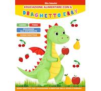 Educazione alimentare con il draghetto Ebby