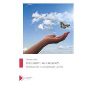 Educazione alla bellezza. L'estetica come nuova paideia per i giovani