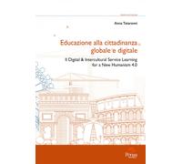 Educazione alla cittadinanza globale e digitale. Il digital & intercultura...