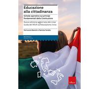 Educazione alla cittadinanza. Schede operative sui principi fondamentali della Costituzione. Nuova ediz.