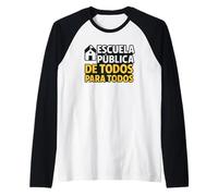 Educazione alla scuola pubblica verde per tutti Maglia con Maniche Raglan