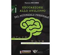 Educazione allo sviluppo del potenziale personale. Come migliorare la performance sportiva
