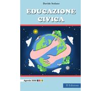 Educazione Civica: Cittadinanza; costituzione e educazione ambientale... -...