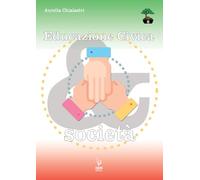 Educazione civica e società. Per le Scuole superiori. Con Contenuto digitale per accesso online