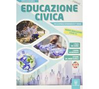 Educazione civica. Nuove indicazioni - legge 92. Per la Scuola media. Con e-book. Con espansione online