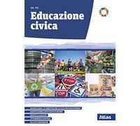 Educazione civica. Per il biennio delle Scuole superiori. Con e-book. Con espansione online
