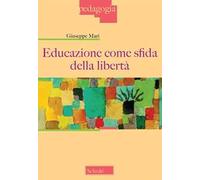 Educazione come sfida della libertà