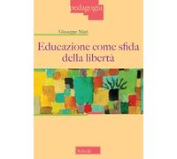 Educazione come sfida della libertà