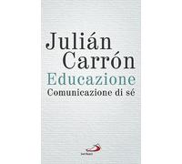 Educazione. Comunicazione di sé