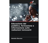 Educazione del pubblico, formazione e informazione sulle radiazioni ionizzanti