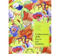 Educazione della bocca nel bambino