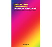 Educazione democratica. La rivoluzione dell’istruzione che verrà