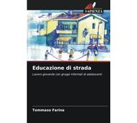 Educazione di strada: Lavoro giovanile con gruppi informali di adolescenti