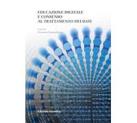 Educazione digitale e consenso al trattamento dei dati