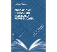 Educazione e consumo nell'Italia repubblicana