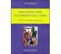 Educazione e fede: alle sorgenti dell'anima