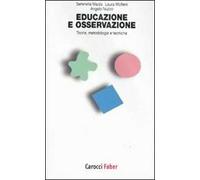 Educazione e osservazione. Teorie, metodologie e tecniche