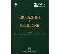 Educazione e religione - Della Torre G. (cur.); Pasquale L. (cur.); Salvat...