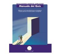 Educazione Emotiva Applicata - Emozioni in campo: Manuale del Quiz