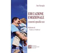 Educazione emozionale e neuroni specchio eco - 2015 - Edizioni Un