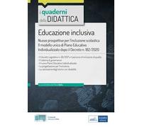 Educazione inclusiva. Nuove prospettive per l’inclusione scolastica. Con espansione online