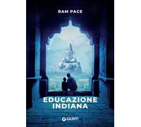 Educazione indiana [Paperback] [May 11, 2023] Pace, Ram