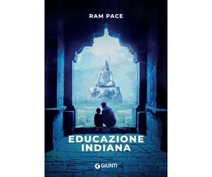 Educazione indiana [Paperback] [May 11, 2023] Pace, Ram
