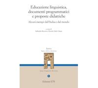 Educazione linguistica, documenti programmatici e proposte didattiche. Alcuni esempi dall'Italia e dal mondo