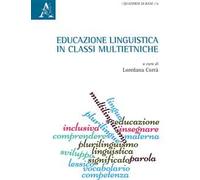 Educazione Linguistica In Classi Multietniche. Atti Del Convegno (Udine-Malta,