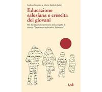 Educazione salesiana e crescita dei giovani - Bozzolo Andrea, Spólnik Maria